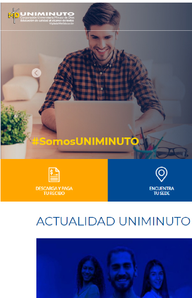 UNIMINUTO transforma su portal web para la nueva realidad visual de la versión actual de la interfaz de la pagina web de uniminuto