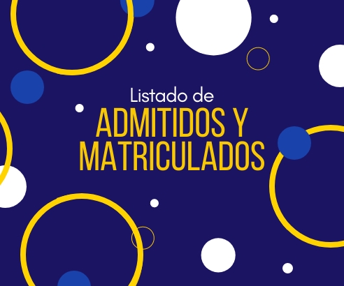 Admitidos y matriculados