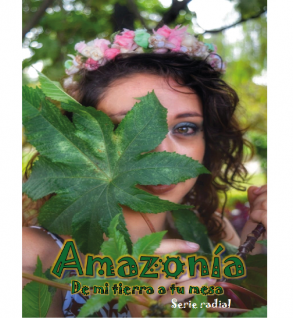 Amazonía, de mi tierra a tu mesa