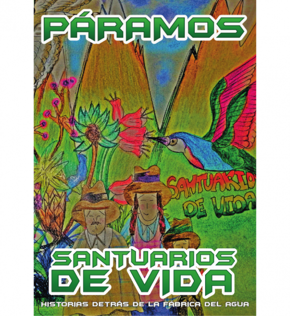 Serie "Páramos, santuarios de vida"