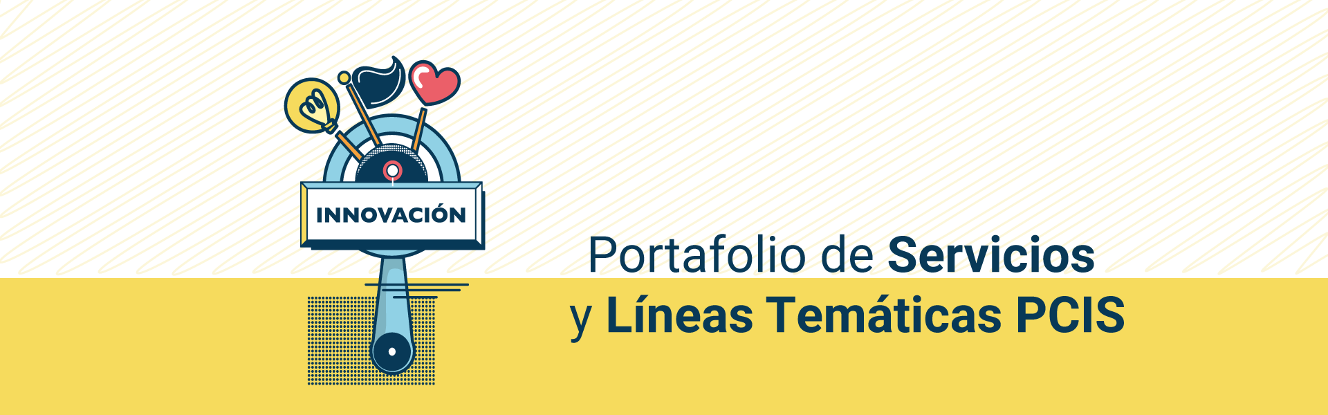 Portafolio de Servicios y Líneas Temáticas PCIS