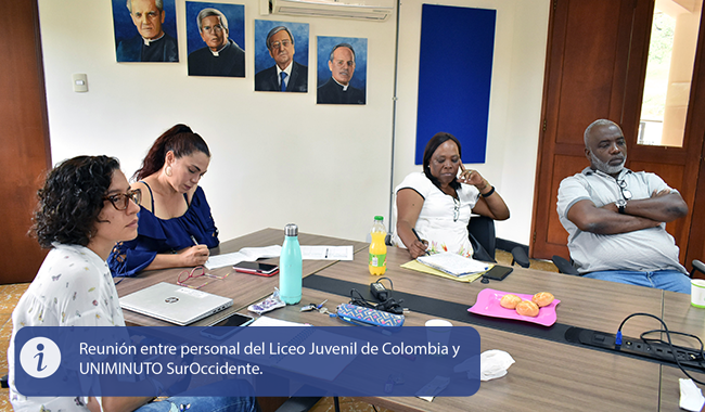Reunión entre personal del Liceo Juvenil de Colombia y UNIMINUTO SurOccidente.