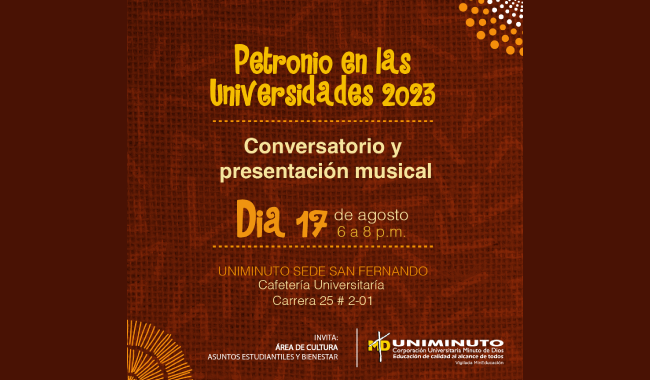 Petronio en las Universidades 2023 - Conversatorio y presentación musical