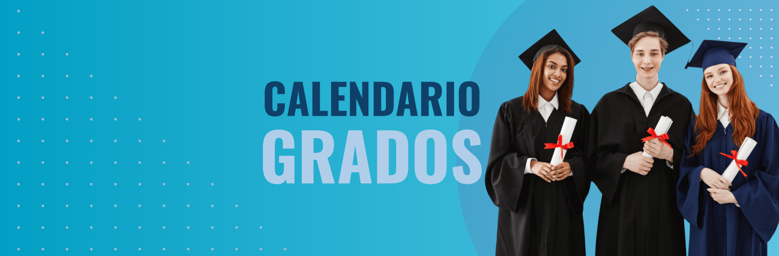 Calendario para postulación a grados modalidad Virtual