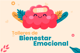 Ciclo de Talleres - Bienestar Emocional