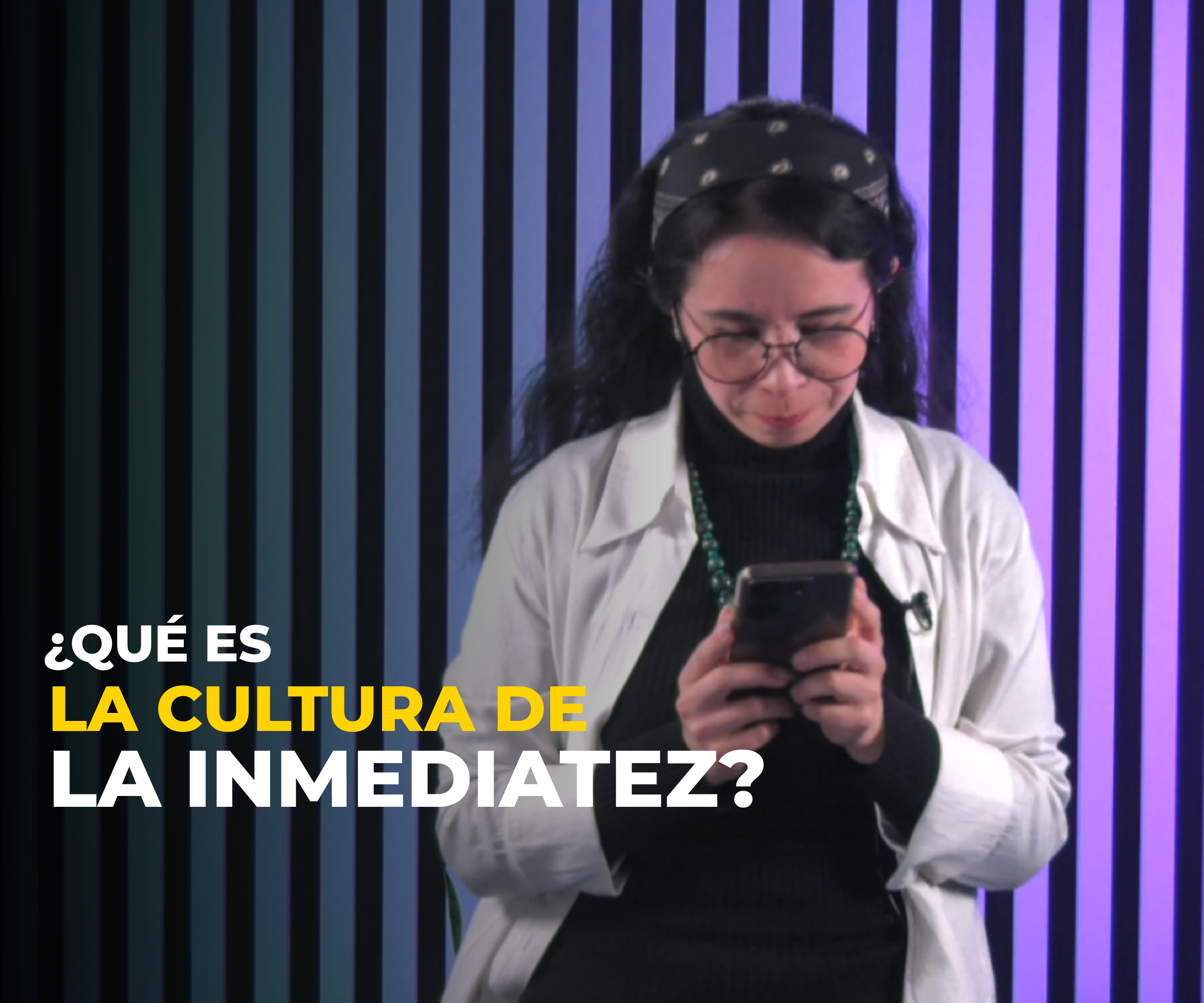 ¿Qué es la cultura de la inmediatez ?