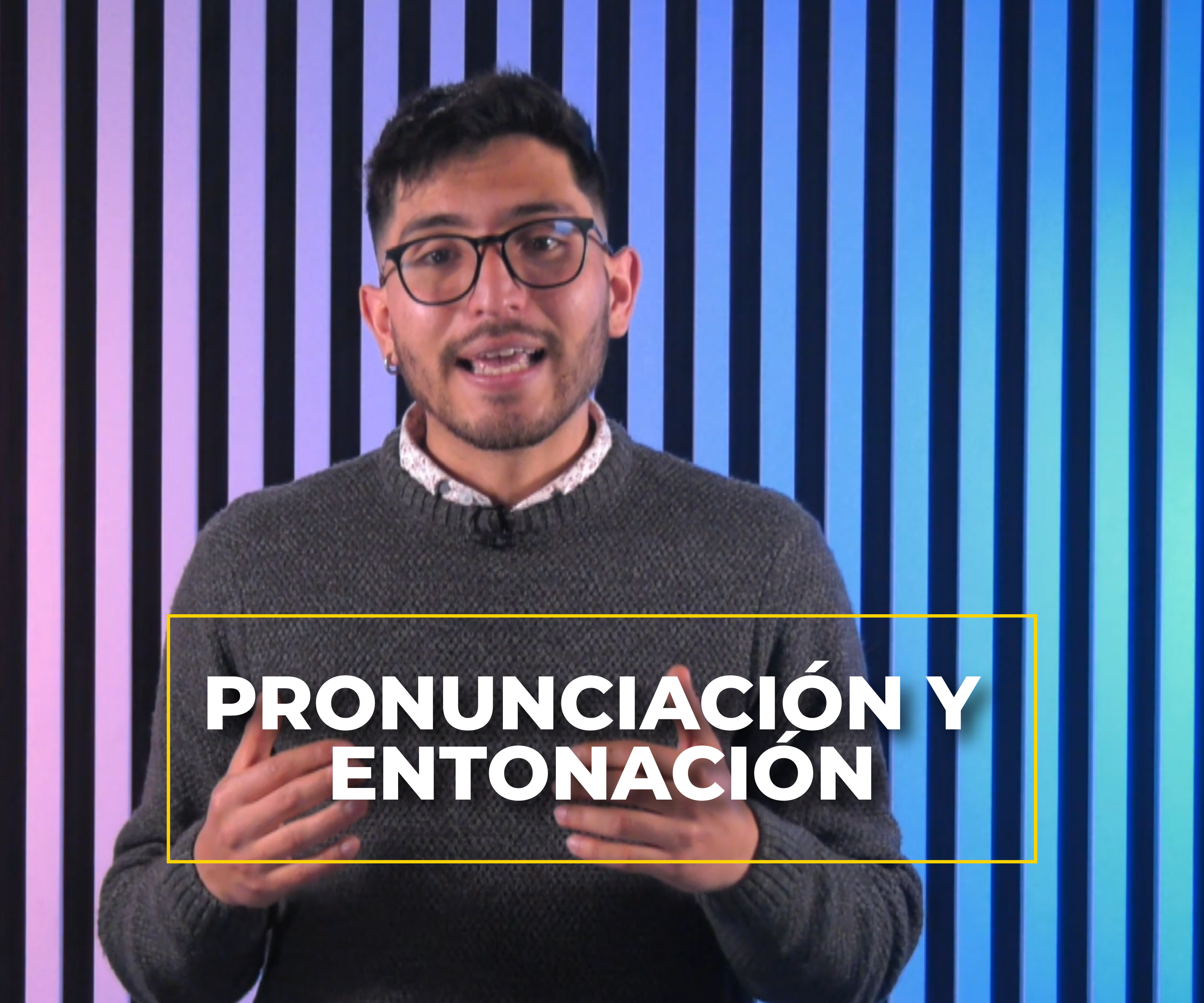 Pronunciación y entonación