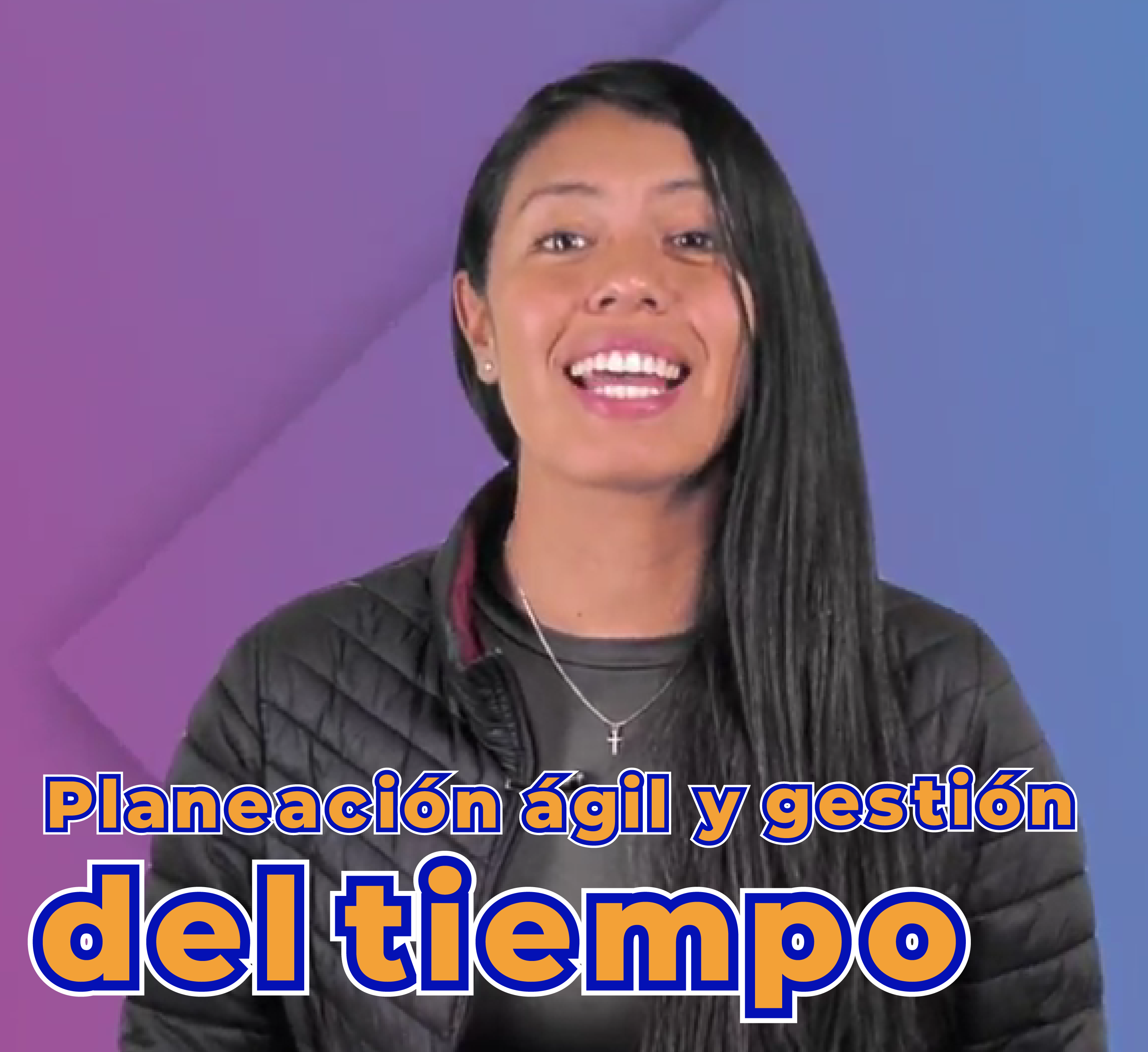 Planeación ágil y gestión del tiempo 