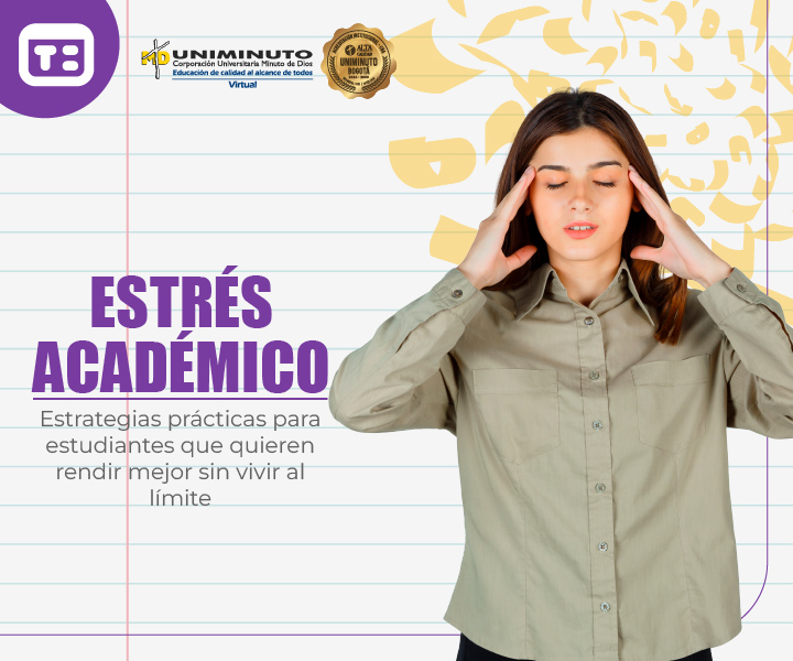 Estrés académico: cómo entenderlo y manejarlo sin que te pase factura