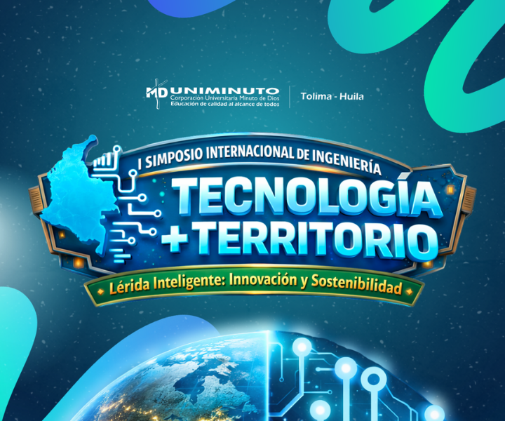 Imagen oficial y logo del I Simposio Internacional de Ingeniería “Tecnología + Territorio” de UNIMINUTO Tolima–Huila, evento académico que promueve la innovación, el desarrollo tecnológico y la sostenibilidad en Lérida.