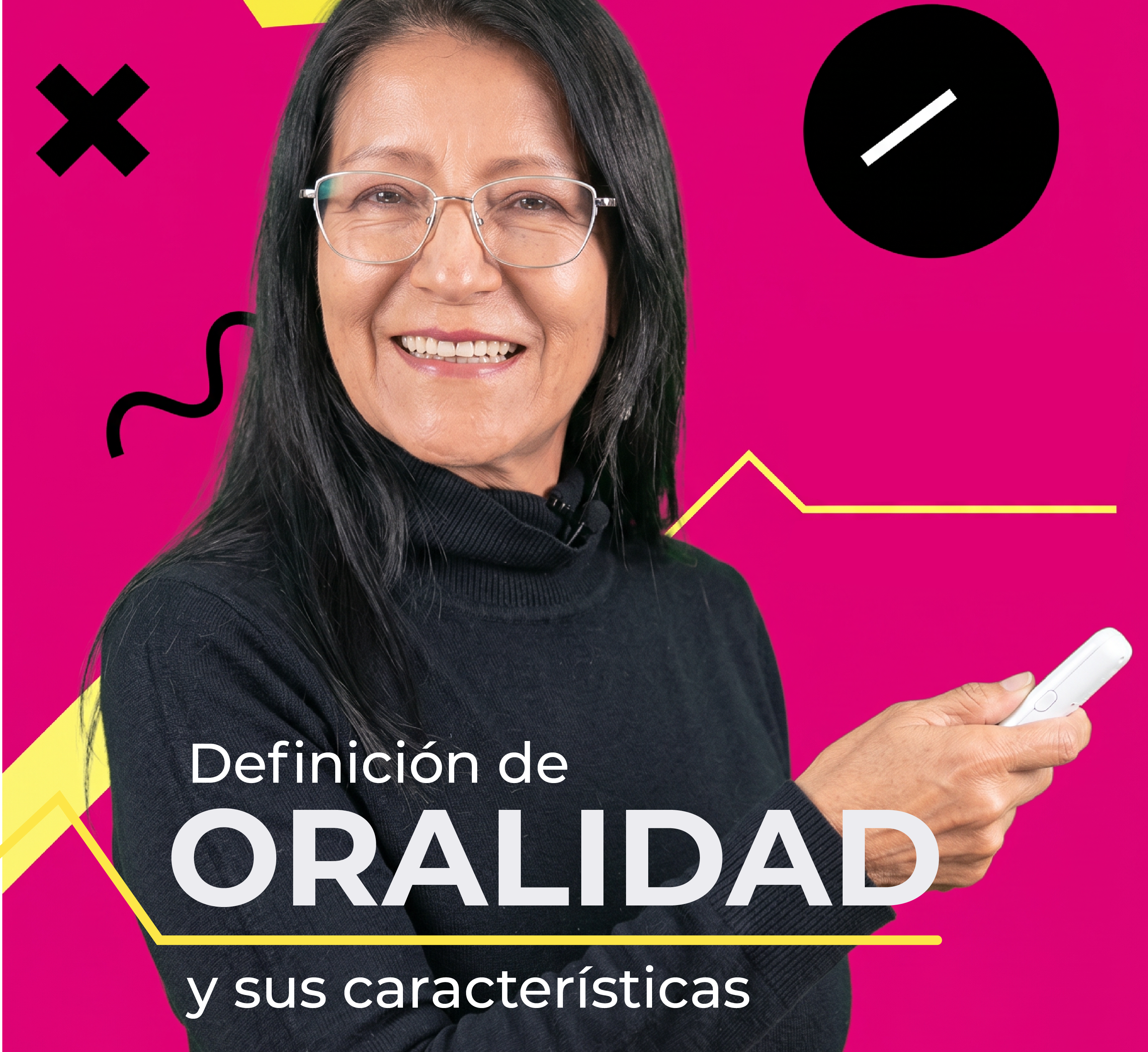 Definición de oralidad y sus características 