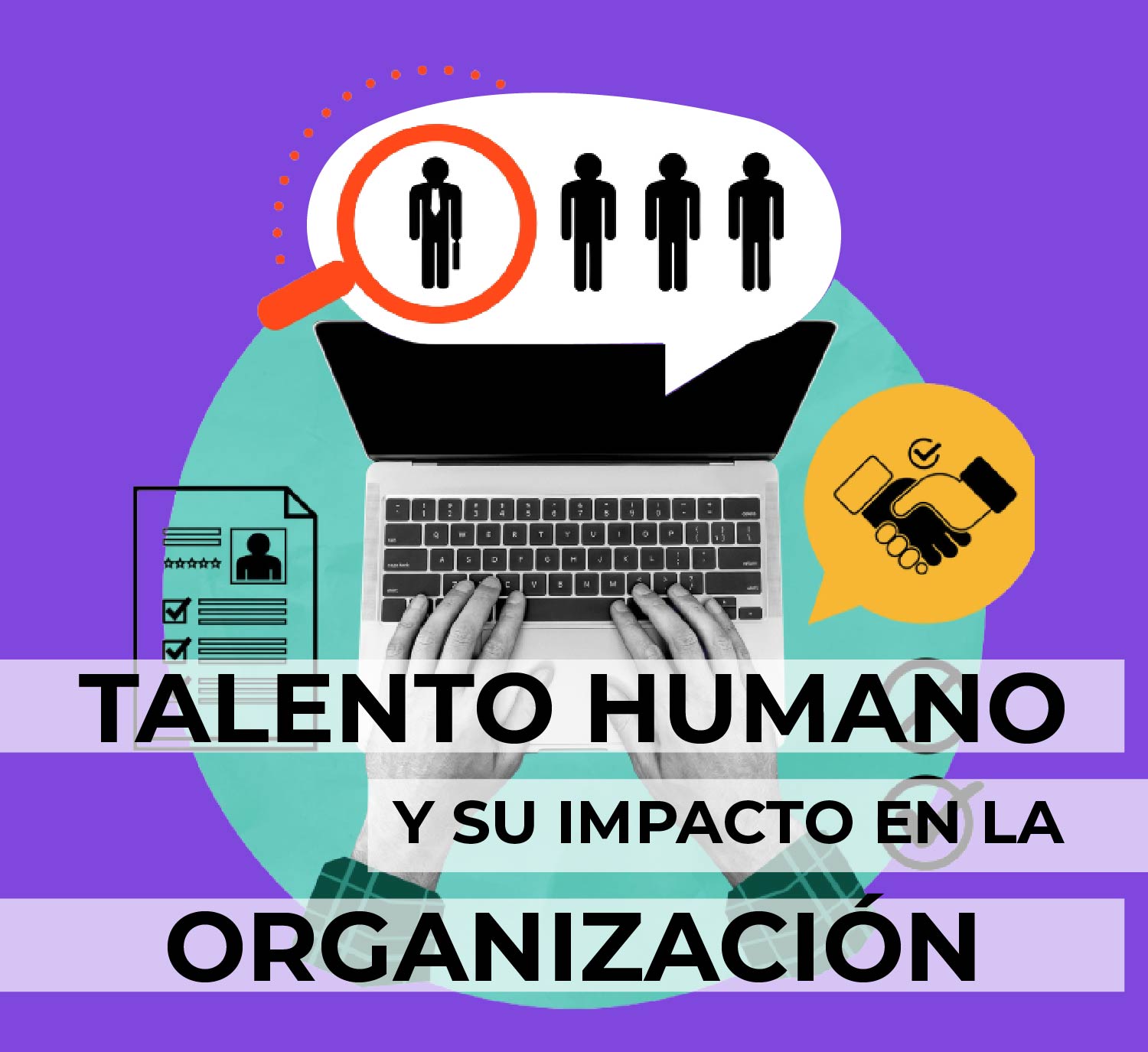 Talento humano y su impacto en la organización 