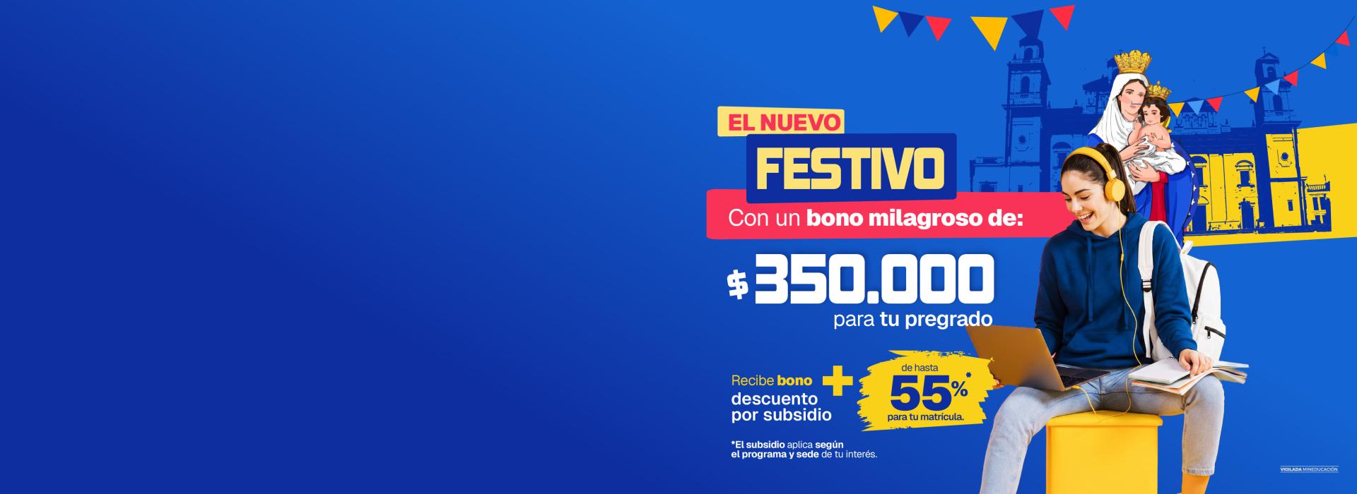 Banner de campaña "se nos apareció la virgen" con un bono de hasta $350.000 