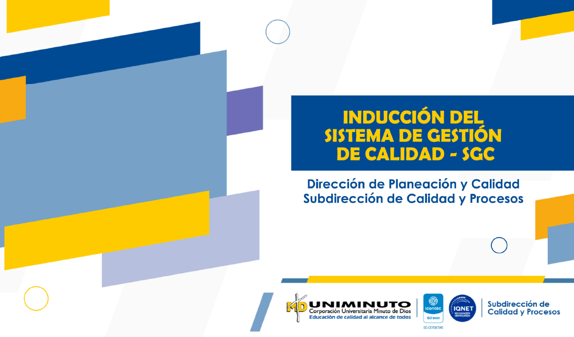 Inducción al Sistema de Gestión de Calidad – Uniminuto