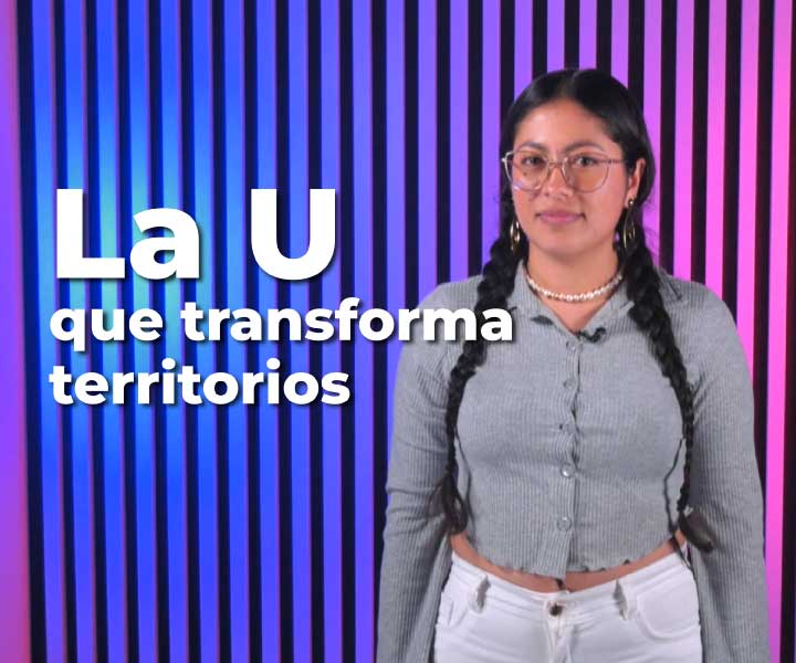 la u que transforman territorios