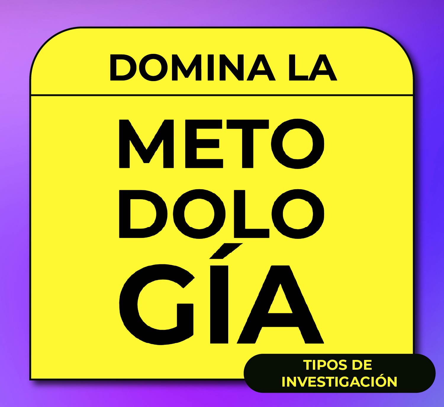 Domina la Metodología