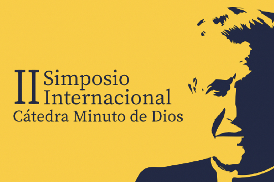 II Simposio Internacional Cátedra Minuto de Dios