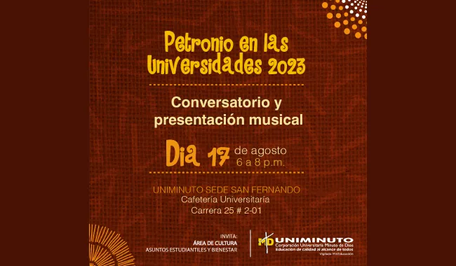 Petronio en las Universidades 2023 - Conversatorio y presentación musical