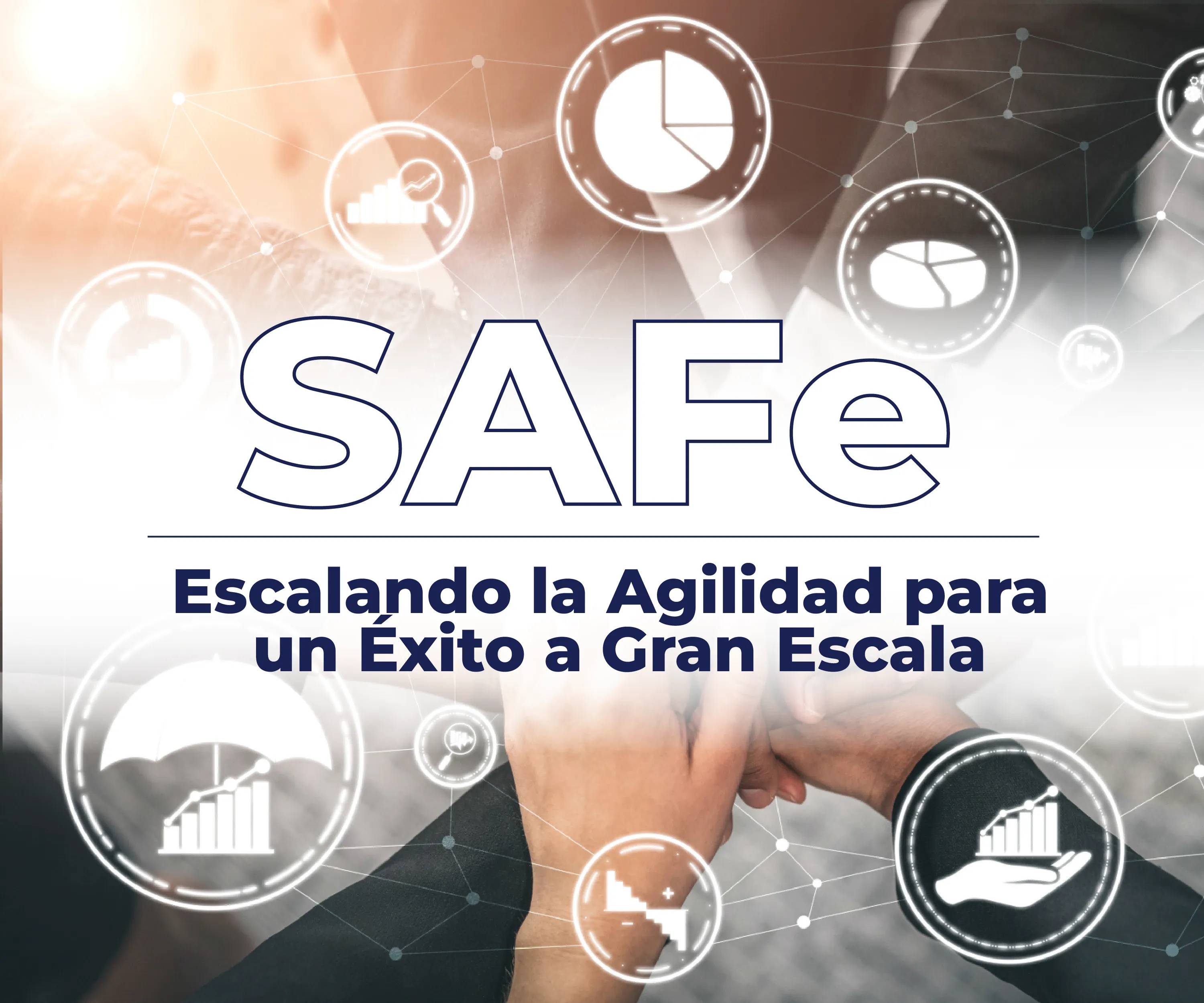 SAFe: Escalando la Agilidad para un Éxito a Gran Escala