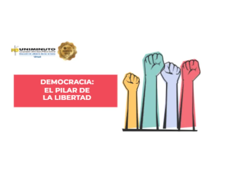 Democracia: el pilar de la libertad y la justicia