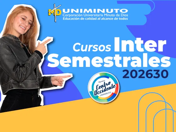 Conoce la oferta completa de los Cursos Intersemestrales 202630