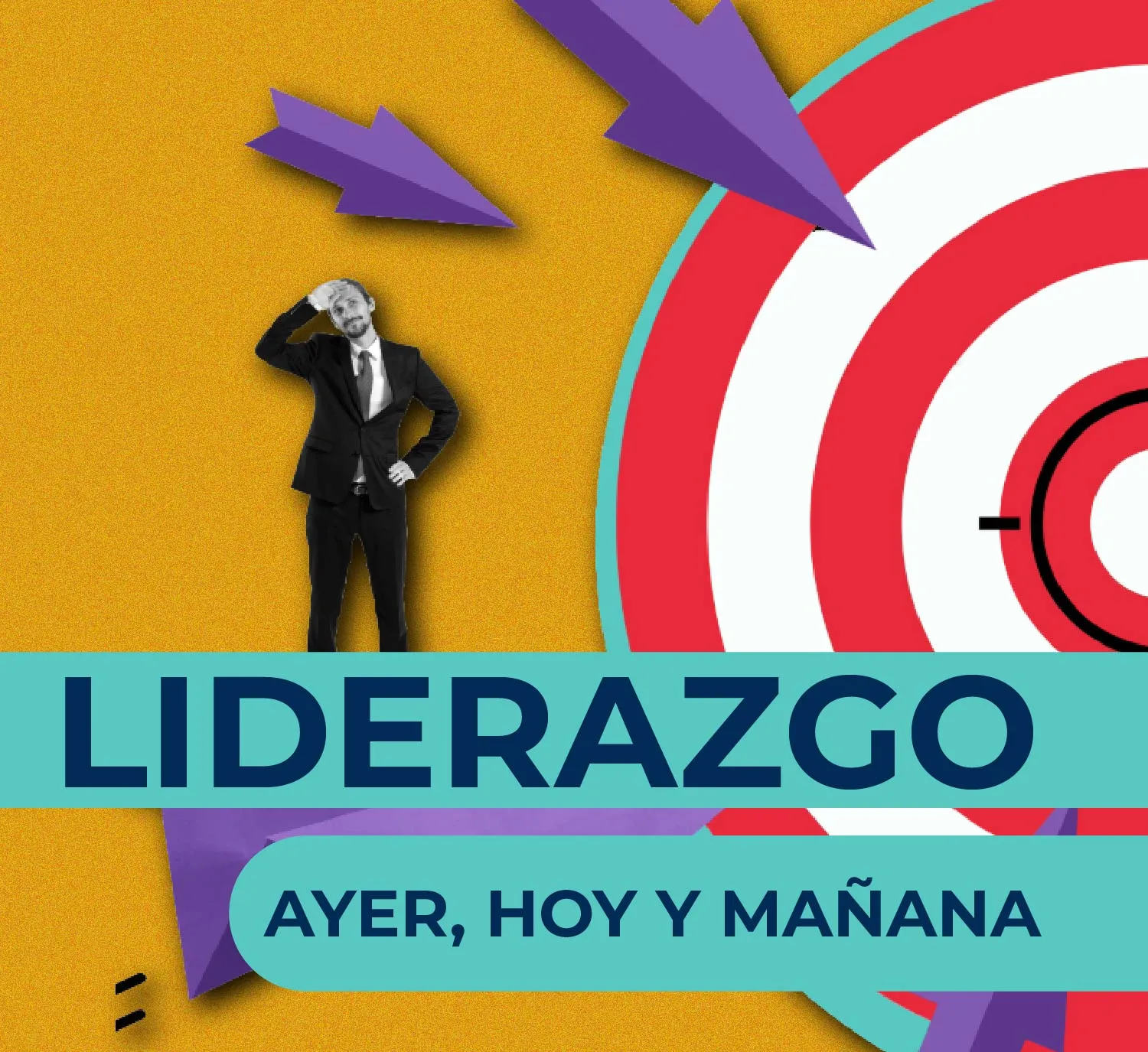 Liderazgo de ayer, hoy y mañana