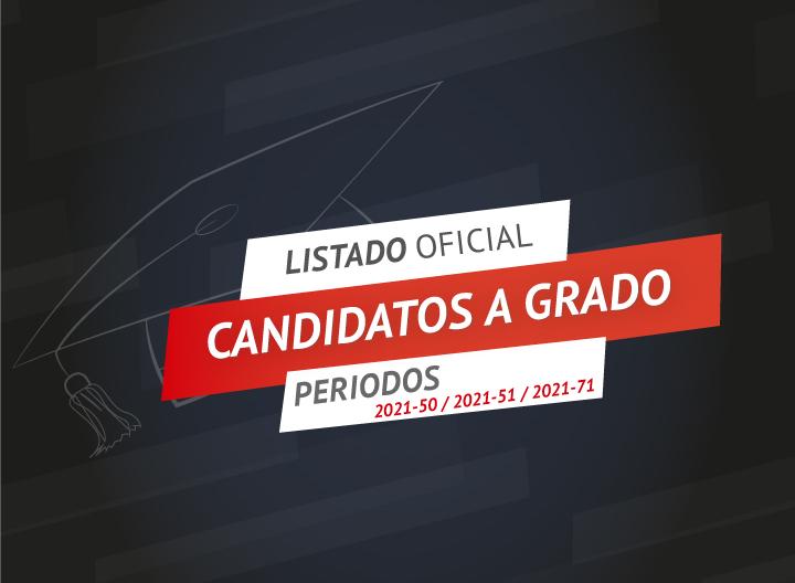 Banner Listado Oficial Candidatos a Grado Periodo 2021-3