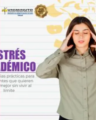 Estrés académico: cómo entenderlo y manejarlo sin que te pase factura