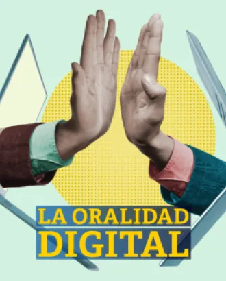 La oralidad digital