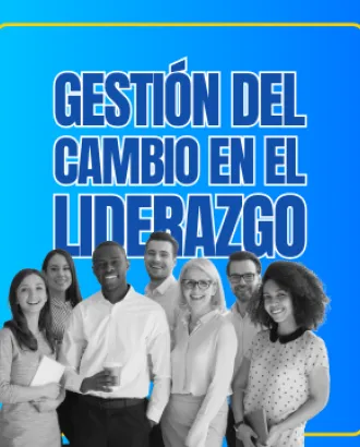 Gestión del cambio en el liderazgo 