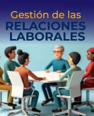 Gestión de las relaciones laborales