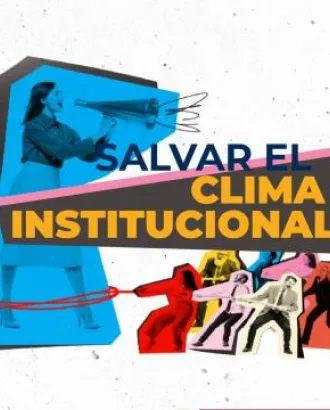 Salvar el Clima institucional