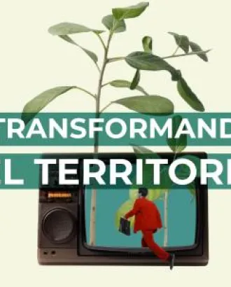 Transformando el Territorio